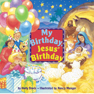 My Birthday, Jesus' Birthday