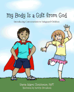 My Body Is a Gift from God: Introducing Conversations to Safeguard Children