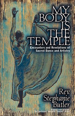 My Body Is The Temple - Butler, Stephanie