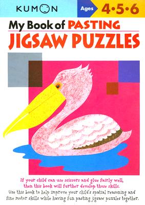 My Book of Pasting: Jigsaw Puzzles - Kumon Publishing (Creator)