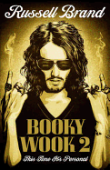 My Booky Wook 2: This Time It's Personal. Russell Brand