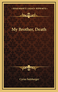 My Brother, Death