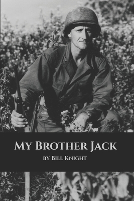 My Brother Jack - Knight, Bill