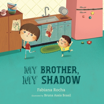 My brother, my shadow - Rocha, Fabiana