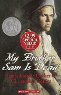 My Brother Sam Is Dead - Collier, James Lincoln, and Collier, Christopher
