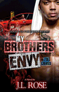My Brother's Envy: The Cross