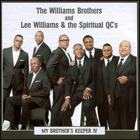 My Brother's Keeper IV - The Williams Brothers & Lee Williams & the Spiritual QC's