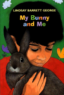 My Bunny and Me - 