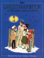 My Christmas Book of Stories and Carols - Jennings, Linda