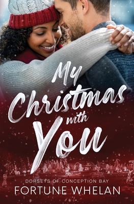 My Christmas With You - Whelan, Fortune