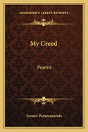 My Creed: Poems