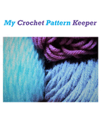 My Crochet Pattern Keeper