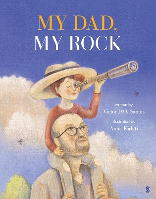 My Dad, My Rock - Santos, Victor D. O.