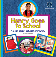My Day Readers: Henry Goes to School