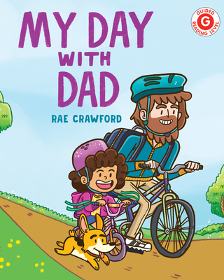 My Day with Dad - Crawford, Rae