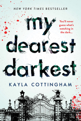 My Dearest Darkest - Cottingham, Kayla