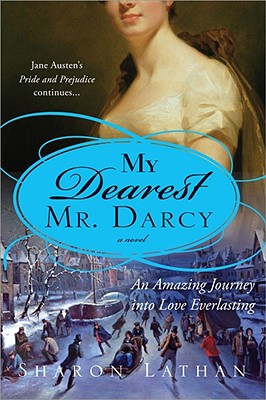 My Dearest Mr. Darcy - Lathan, Sharon