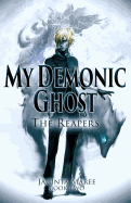 My Demonic Ghost #2: The Reapers