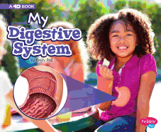 My Digestive System: A 4D Book