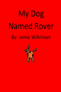 My Dog Named Rover