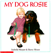 My Dog Rosie - Harper, Isabelle Moser