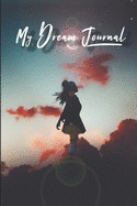 My Dream Journal: a lined diary journal for women