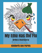 My Emu Has the Flu