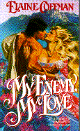 My Enemy, My Love - Coffman, Elaine