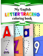 My English Letter Tracing: Coloring Book