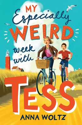 My Especially Weird Week with Tess: The Times Children's Book of the Week - Woltz, Anna, and Colmer, David (Translated by)
