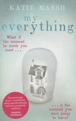 My Everything: the uplifting #1 bestseller - Marsh, Katie