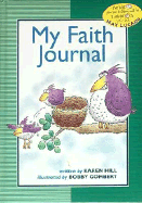 My Faith Journal - Green for Boys - Hill, Karen, and Thomas Nelson Publishers