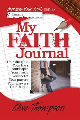 My Faith Journal: Increase Your Faith - Thompson, Clive