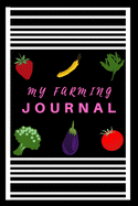 My Farming Journal: Homestead planner and organizer Journal notebook