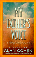 My Father's Voice: A Tale of Undying Love