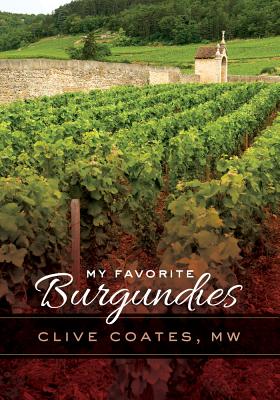 My Favorite Burgundies - Coates, Clive