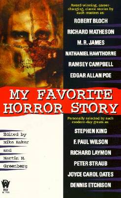 My Favorite Horror Story - Various, and Baker, Mike (Editor), and Greenberg, Martin Harry (Editor)