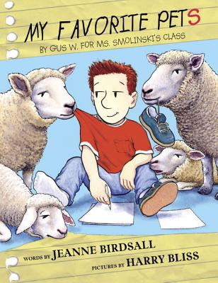My Favorite Pets: By Gus W. for Ms. Smolinski's Class - Birdsall, Jeanne