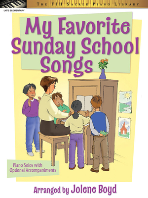 My Favorite Sunday School Songs - Boyd, Jolene