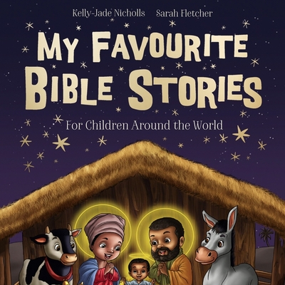 My Favourite Bible Stories Lib/E - Ovens, Sarah (Read by), and Nicholls, Kelly-Jade, and Fletcher