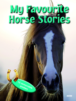 My Favourite Horse Stories: 15 Removable Posters - Collective Work