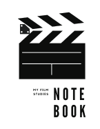 My Film Studies Notebook: 8.5x11" Blank Lined Journal for Film, Screenwriting & TV Classes
