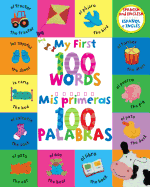 My First 100 Words / MIS Primeras 100 Palabras
