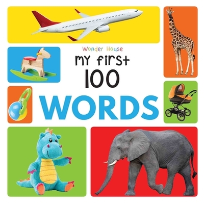 My First 100 Words - Wonder House Books