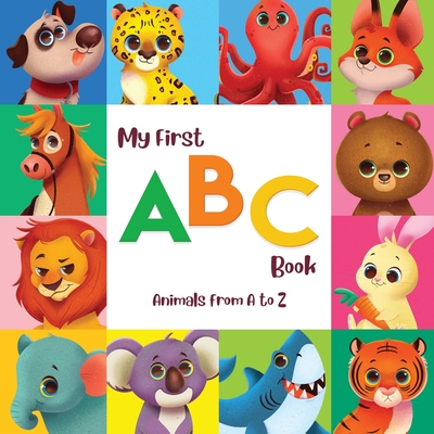 My First ABC - Animals from A to Z - Aiello, Elena