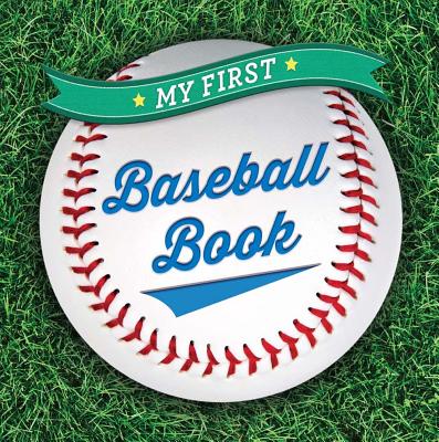 My First Baseball Book - Union Square Kids