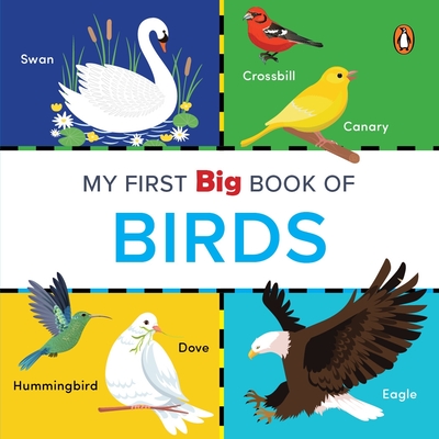 My First Big Book of Birds: Illustrated Board Book of Birds for Preschool Kids, Toddlers Book for 1+ [Penguin Early Learning Series] - Books, Penguin
