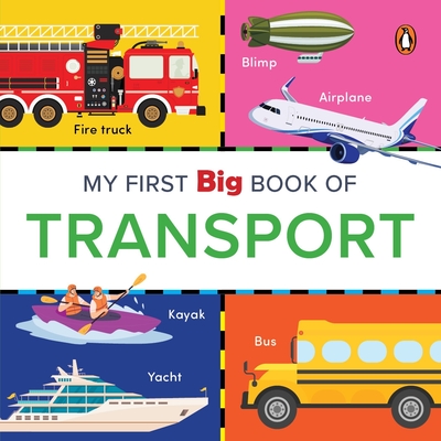 My First Big Book of Transport: Illustrated Board Book of Transport for Preschool Kids, Toddlers Book for 1+ [Penguin Early Learning Series] - Books, Penguin