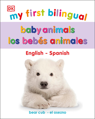 My First Bilingual Baby Animals - DK