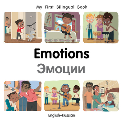 My First Bilingual Book-Emotions (English-Russian) - Billings, Patricia